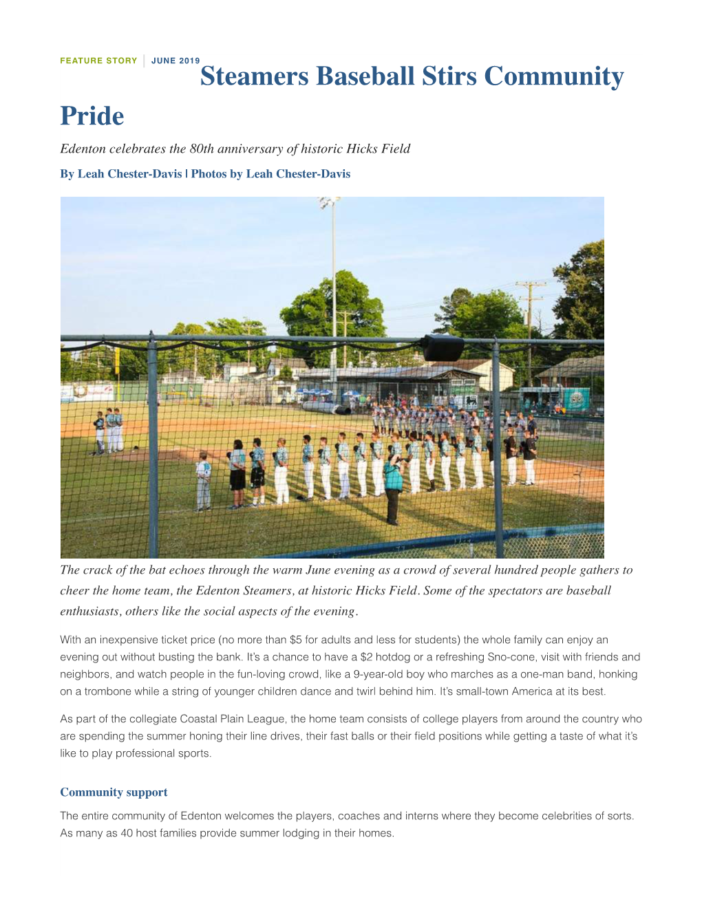 Steamers Baseball Stirs Community Pride Edenton Celebrates the 80Th Anniversary of Historic Hicks Field by Leah Chester-Davis | Photos by Leah Chester-Davis