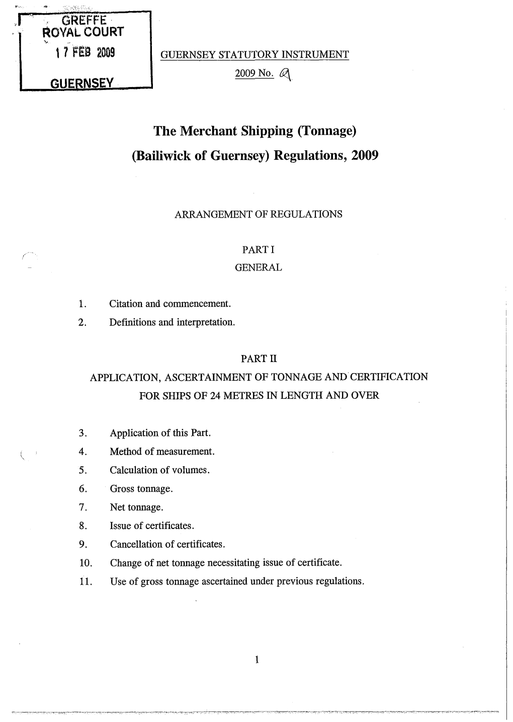 The Merchant Shipping (Tonnage) (Bailiwick of Guernsey) Regulations, 2009