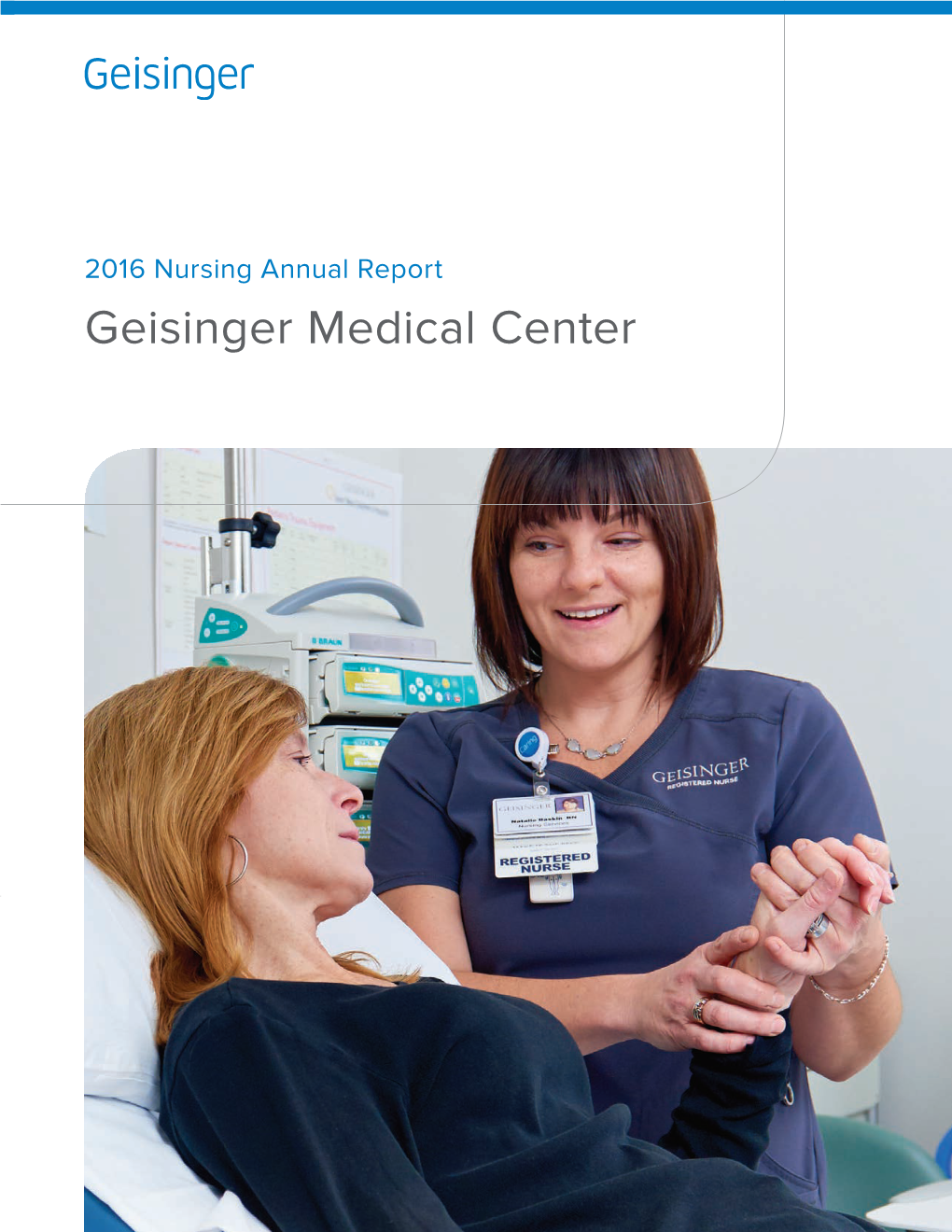 2016 Nursing Annual Report Geisinger Medical Center