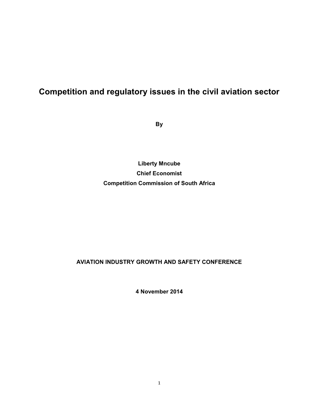 Competition and Regulatory Issues in the Civil Aviation Sector