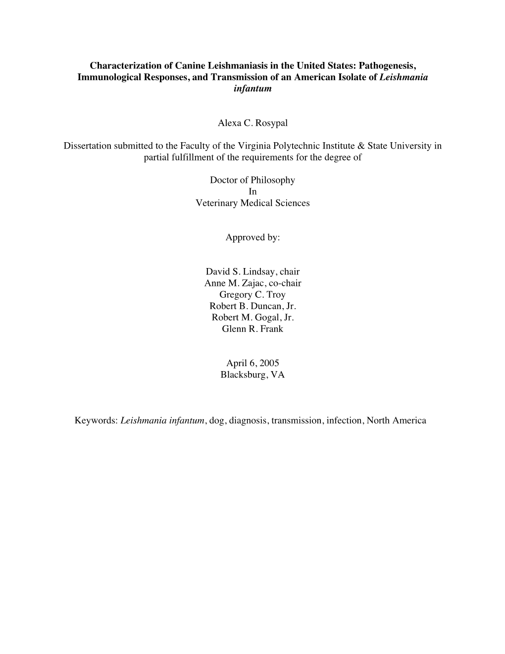 Characterization of Canine Leishmaniasis in the United States: Pathogenesis, Immunological Responses, and Transmission of an American Isolate of Leishmania Infantum