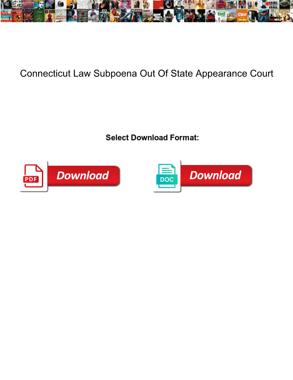 Connecticut Law Subpoena out of State Appearance Court