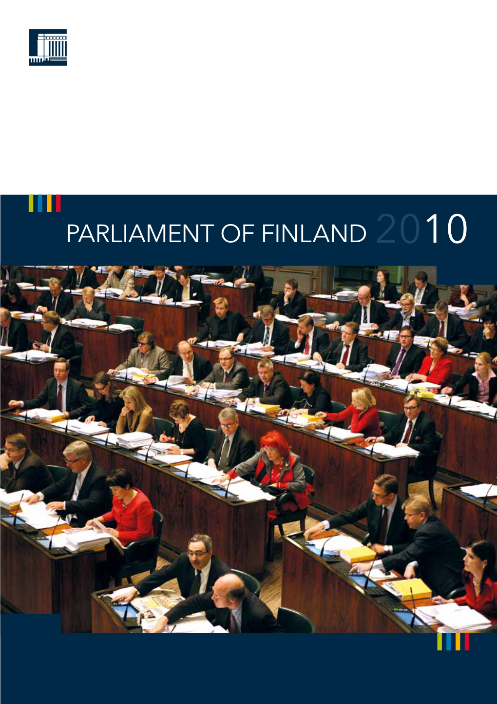 Parliament of Finland 2010 Contents