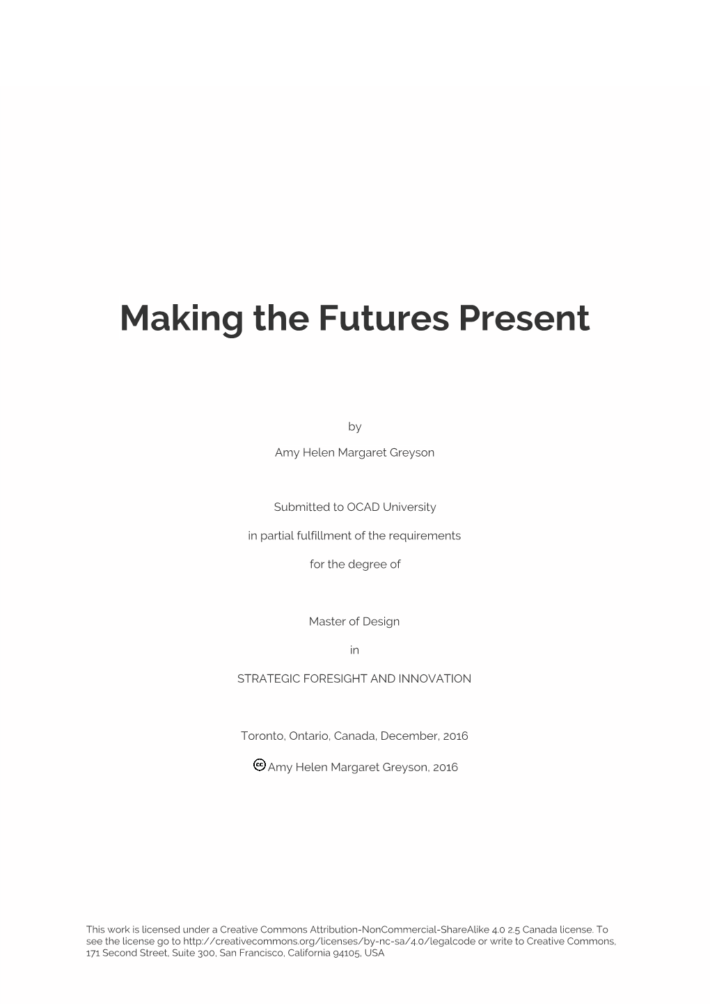 Making the Futures Present