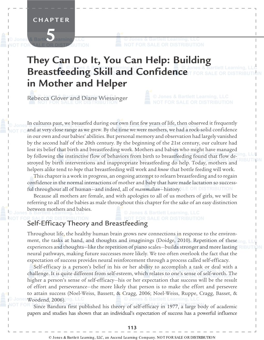 They Can Do It, You Can Help: Building Breastfeeding Skill and Confidence in Mother and Helper Rebecca Glover and Diane Wiessinger