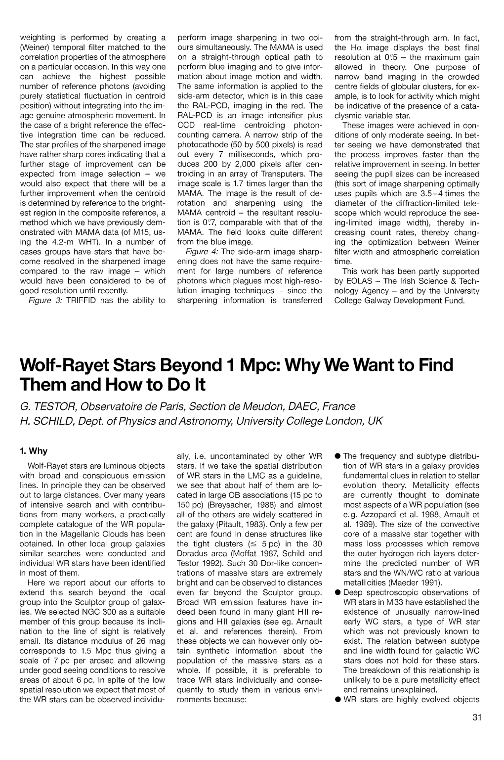 Wolf-Rayet Stars Beyond 1 Mpc: Why We Want to Find Them and How to Do It G