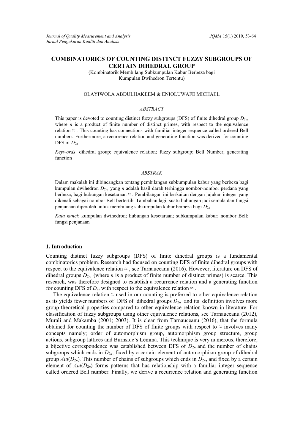 COMBINATORICS of COUNTING DISTINCT FUZZY SUBGROUPS of CERTAIN DIHEDRAL GROUP (Kombinatorik Membilang Subkumpulan Kabur Berbeza Bagi Kumpulan Dwihedron Tertentu)