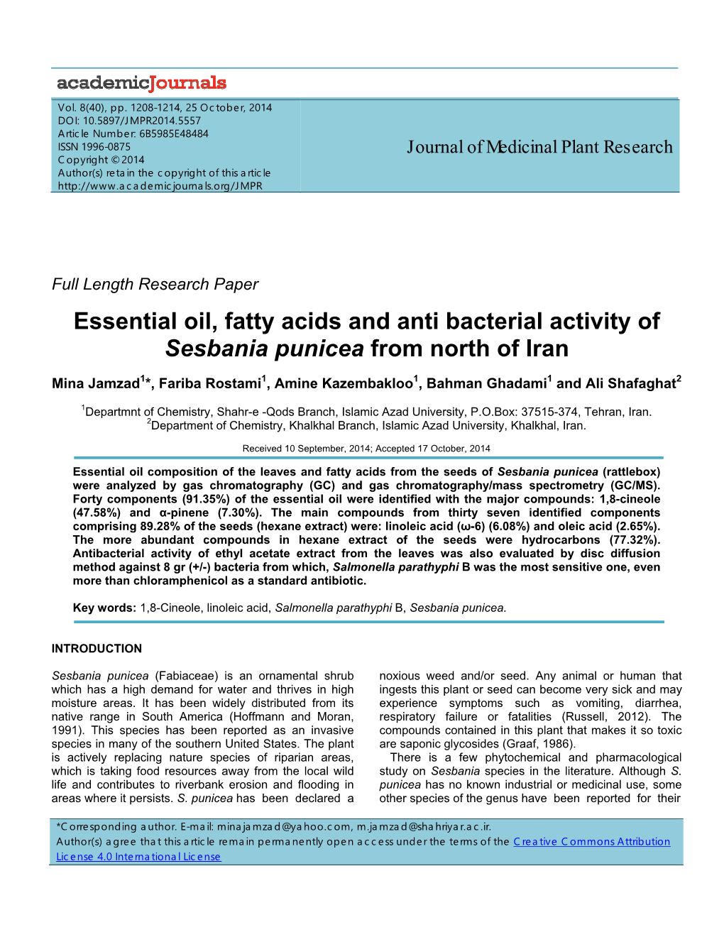 Essential Oil, Fatty Acids and Anti Bacterial Activity of Sesbania Punicea from North of Iran