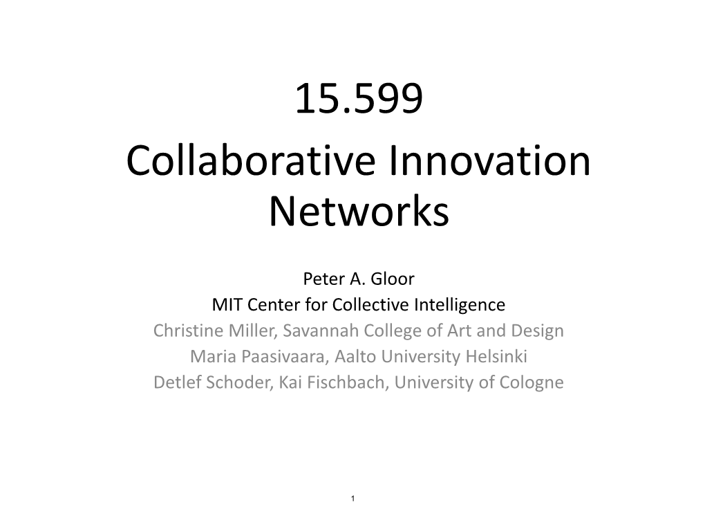 15.599 Lecture Notes, Collaborative Innovation Networks