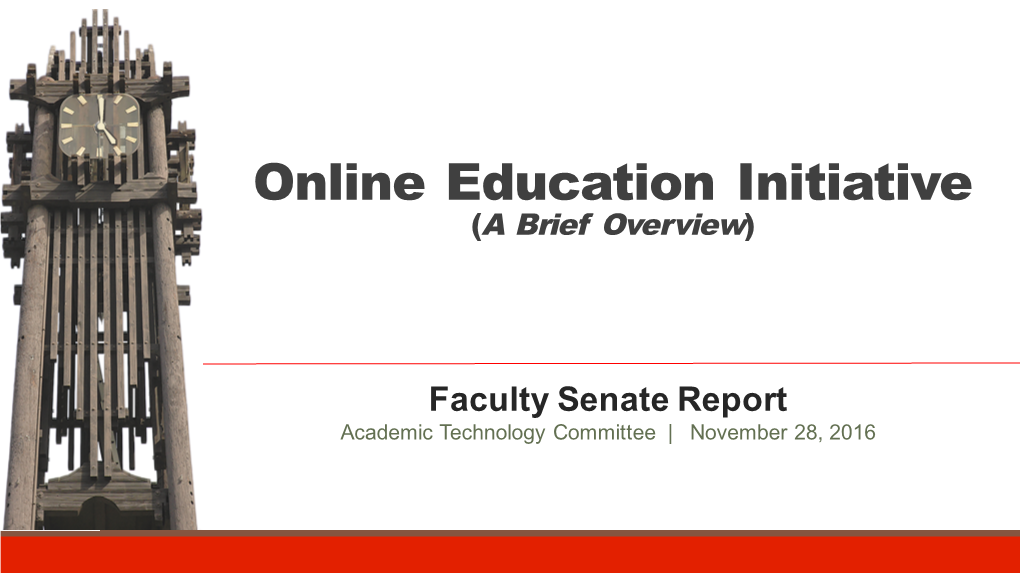 Online Education Initiative (A Brief Overview)