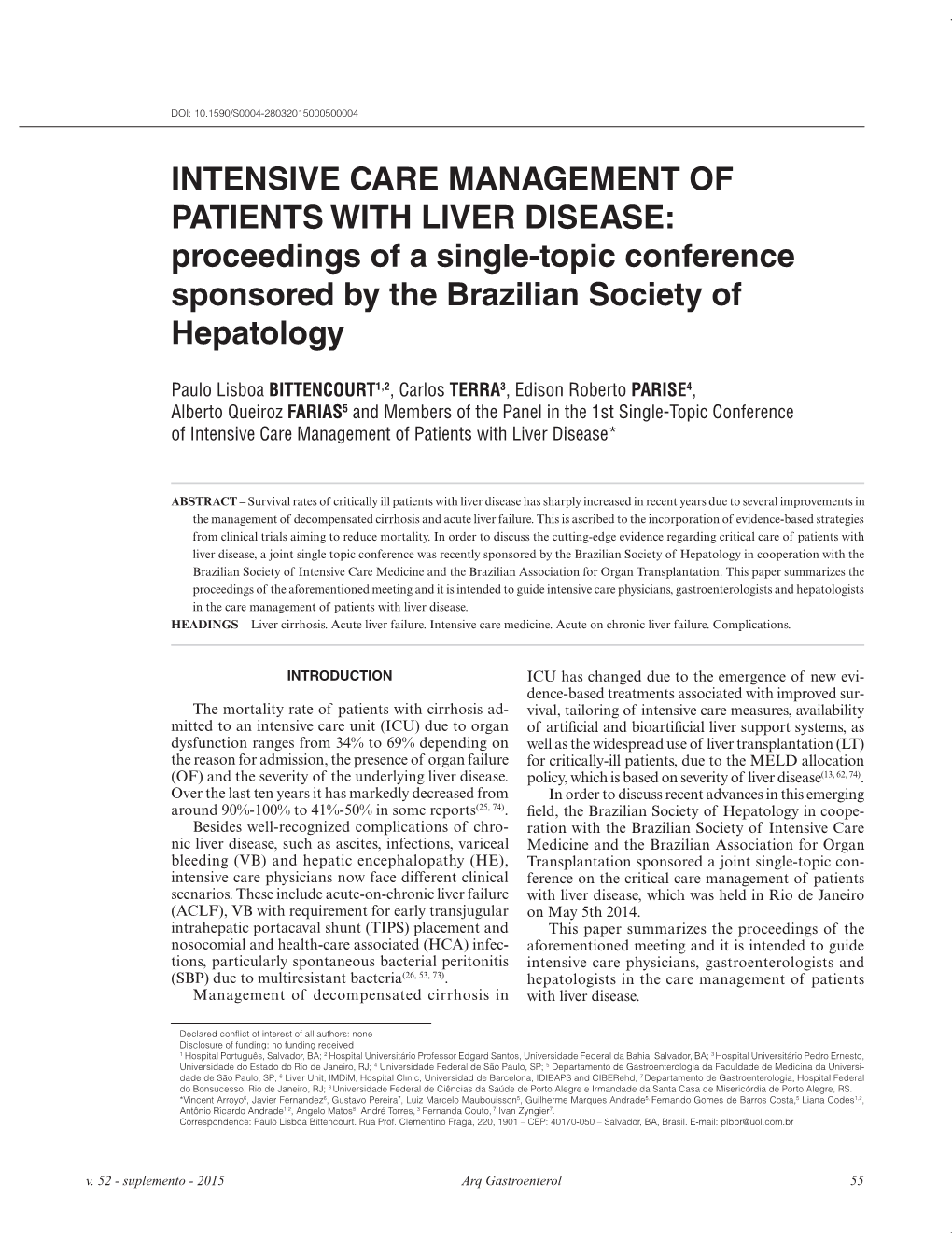 INTENSIVE CARE MANAGEMENT of PATIENTS with LIVER DISEASE: Proceedings of a Single-Topic Conference Sponsored by the Brazilian Society of Hepatology
