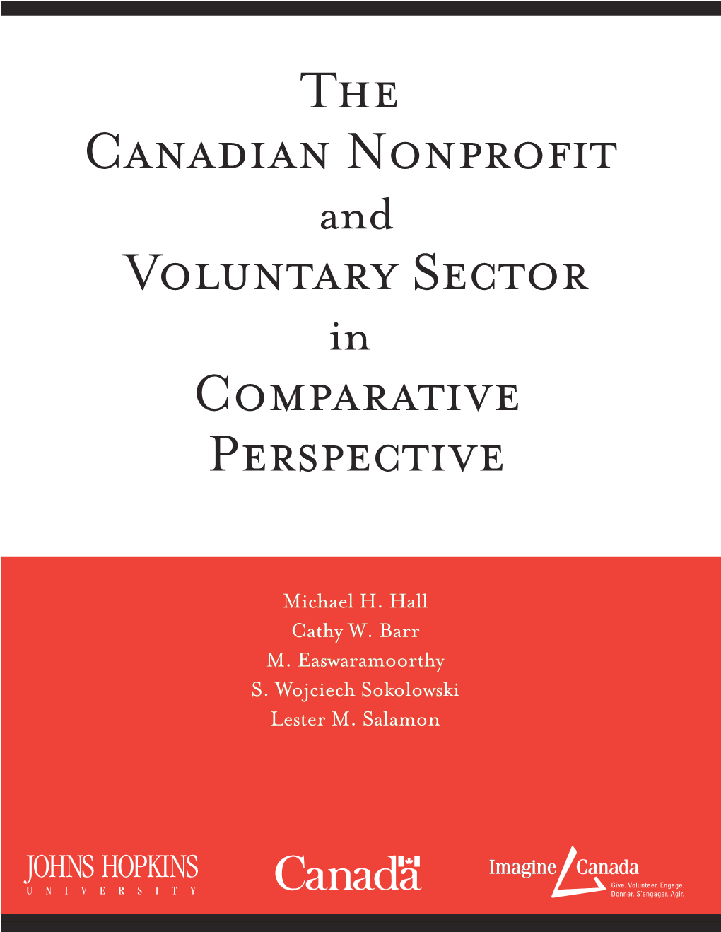 The Canadian Nonprofit and Voluntary Sector in Comparative Perspective