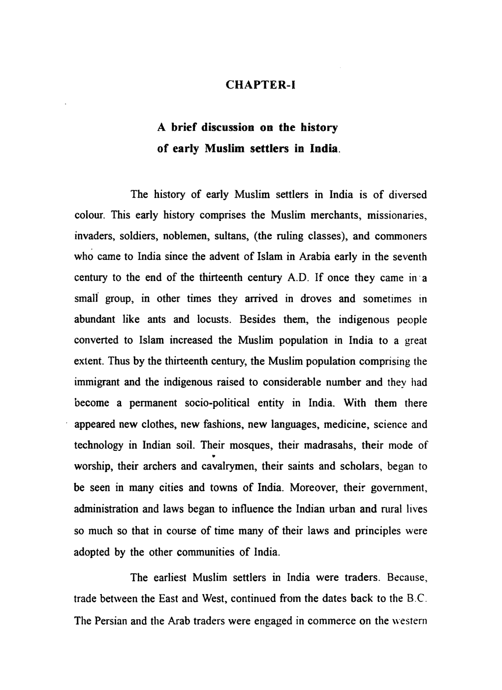 A Brief Discussion on the History of Early Muslim Settlers in India