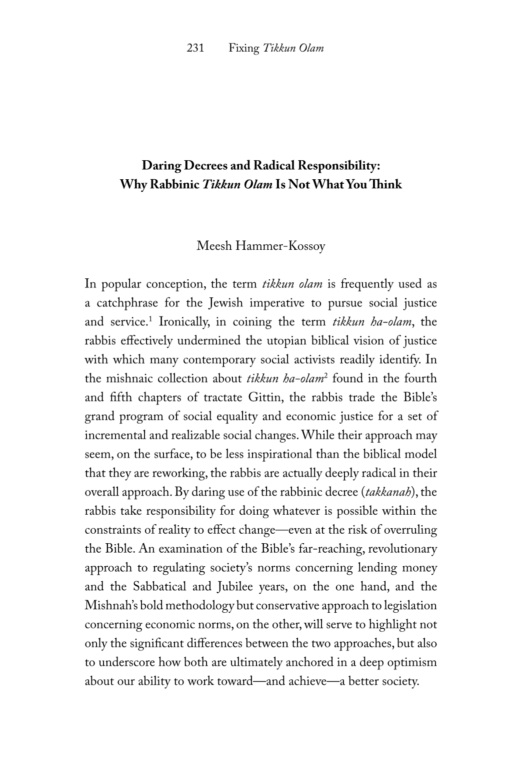 Daring Decrees and Radical Responsibility: Why Rabbinic Tikkun Olam Is Not What You Think