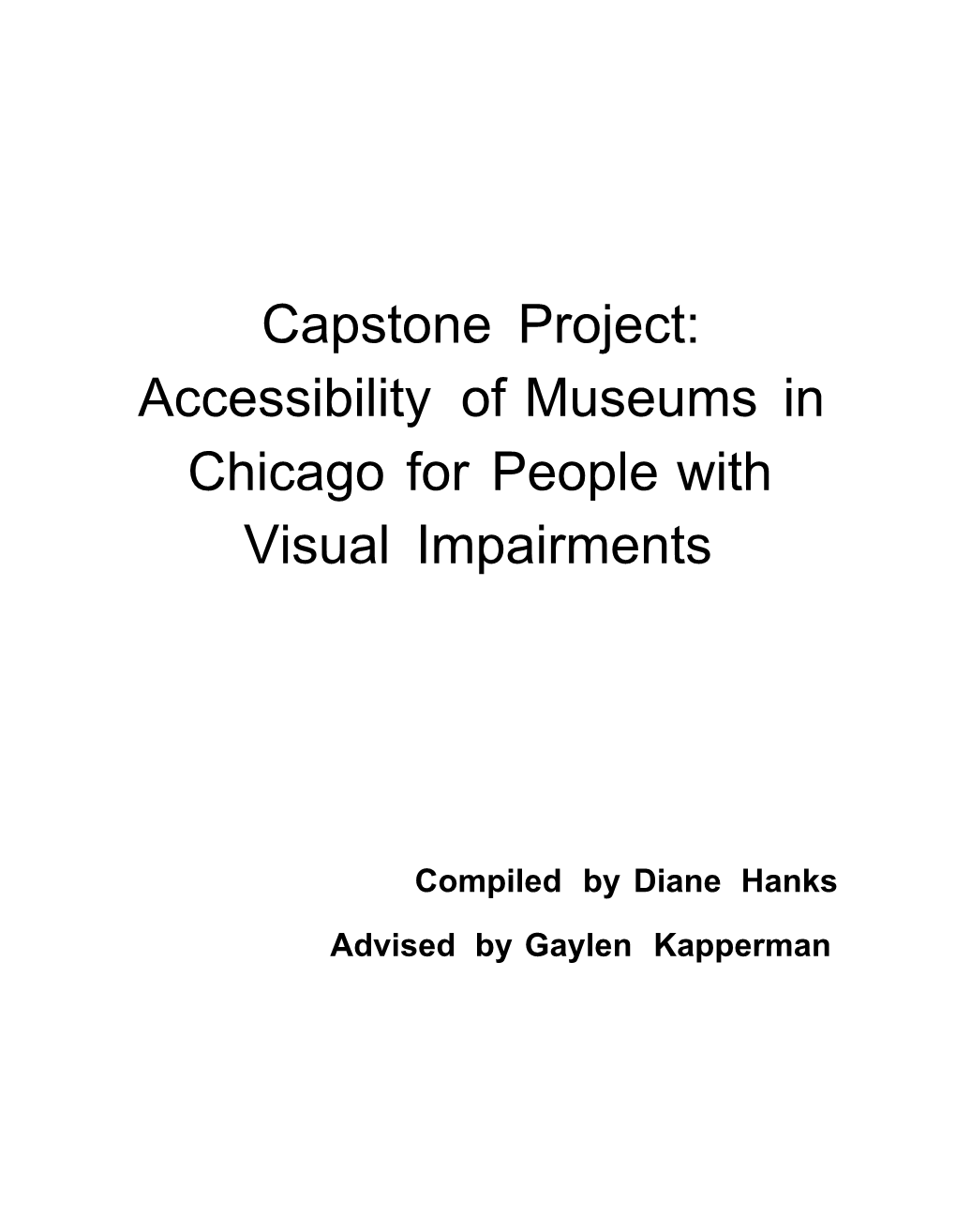 Accessibility of Museums in Chicago for People with Visual Impairments