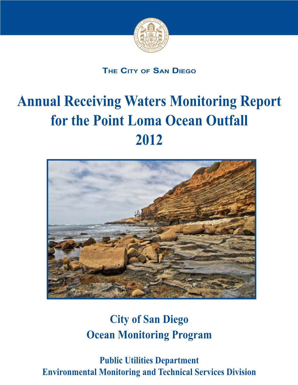 Annual Receiving Waters Monitoring Report for the Point Loma Ocean Outfall 2012