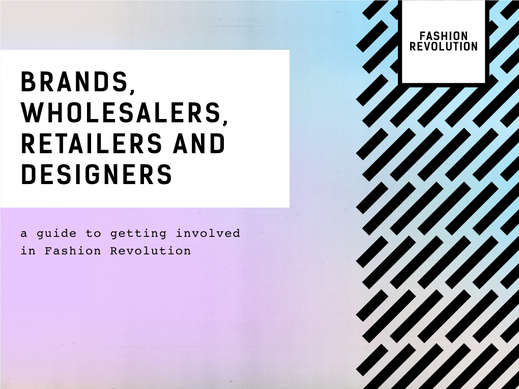 Brands, Wholesalers, Retailers and Designers