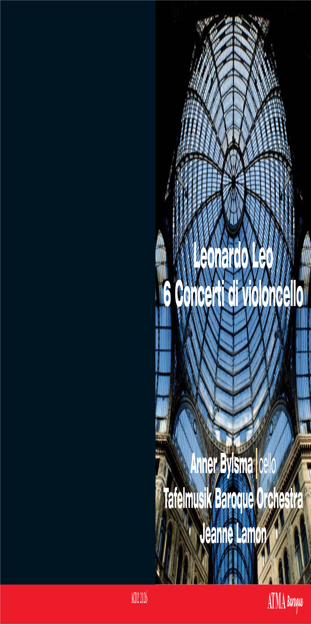 Leonardo Leo 6 Concerti Di Violoncello Anner Bylsma