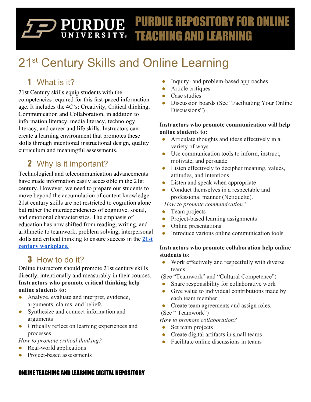 PURDUE REPOSITORY for ONLINE TEACHING and LEARNING 21​St​ Century Skills and Online Learning