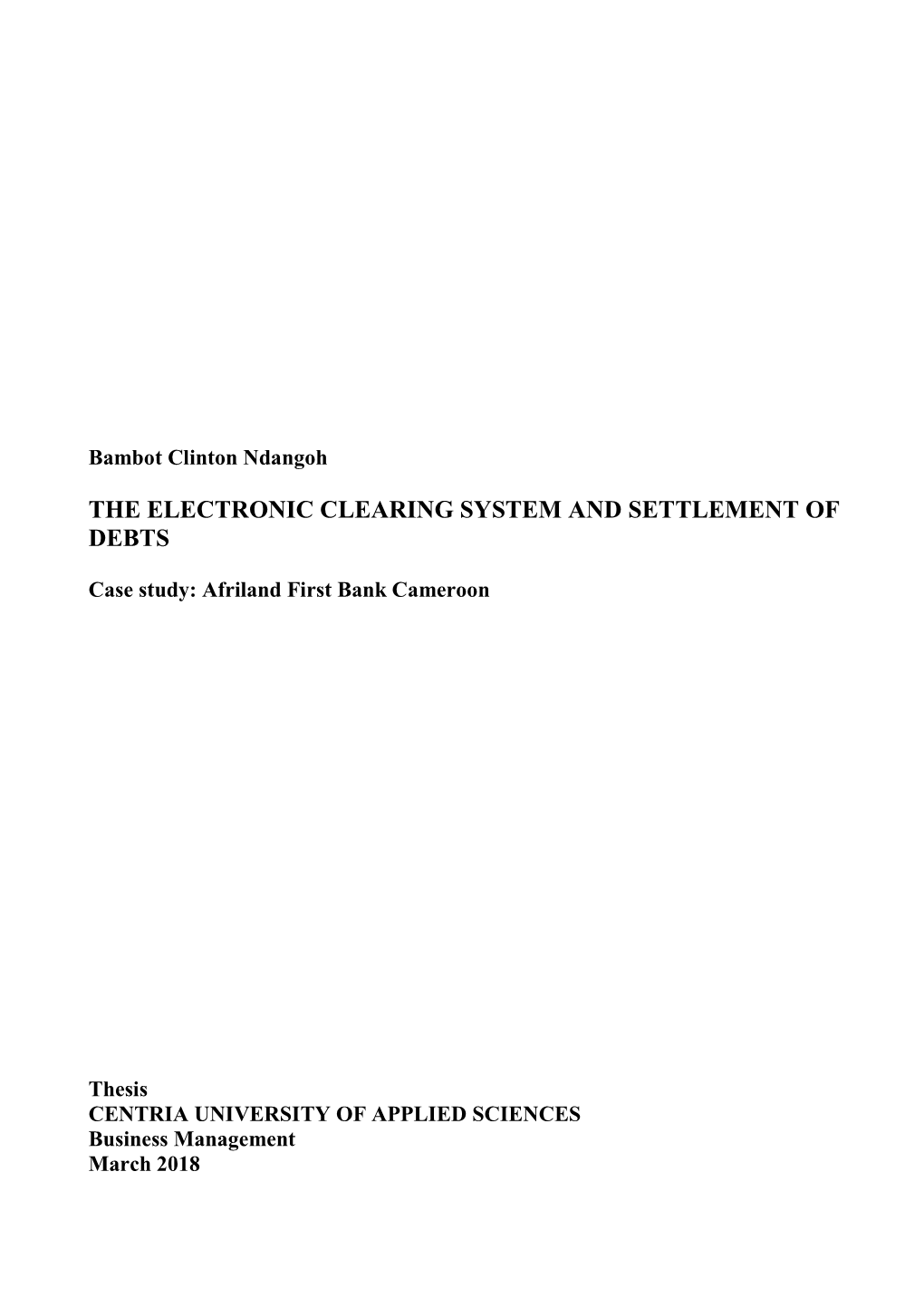The Electronic Clearing System and Settlement of Debts