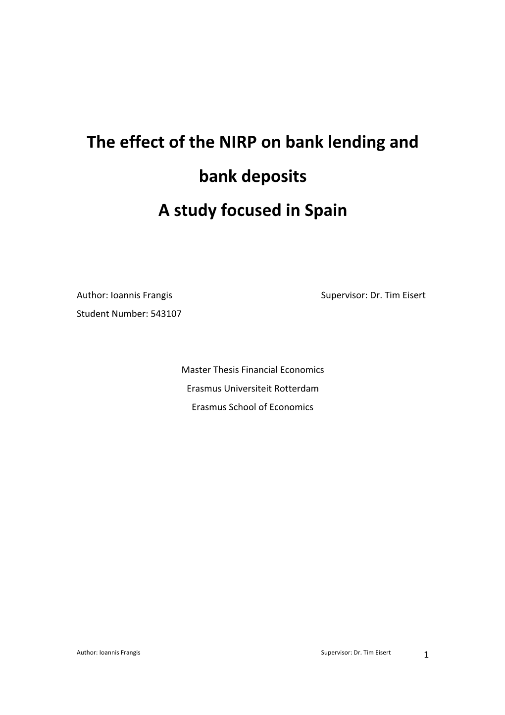 The Effect of the NIRP on Bank Lending and Bank Deposits a Study Focused in Spain