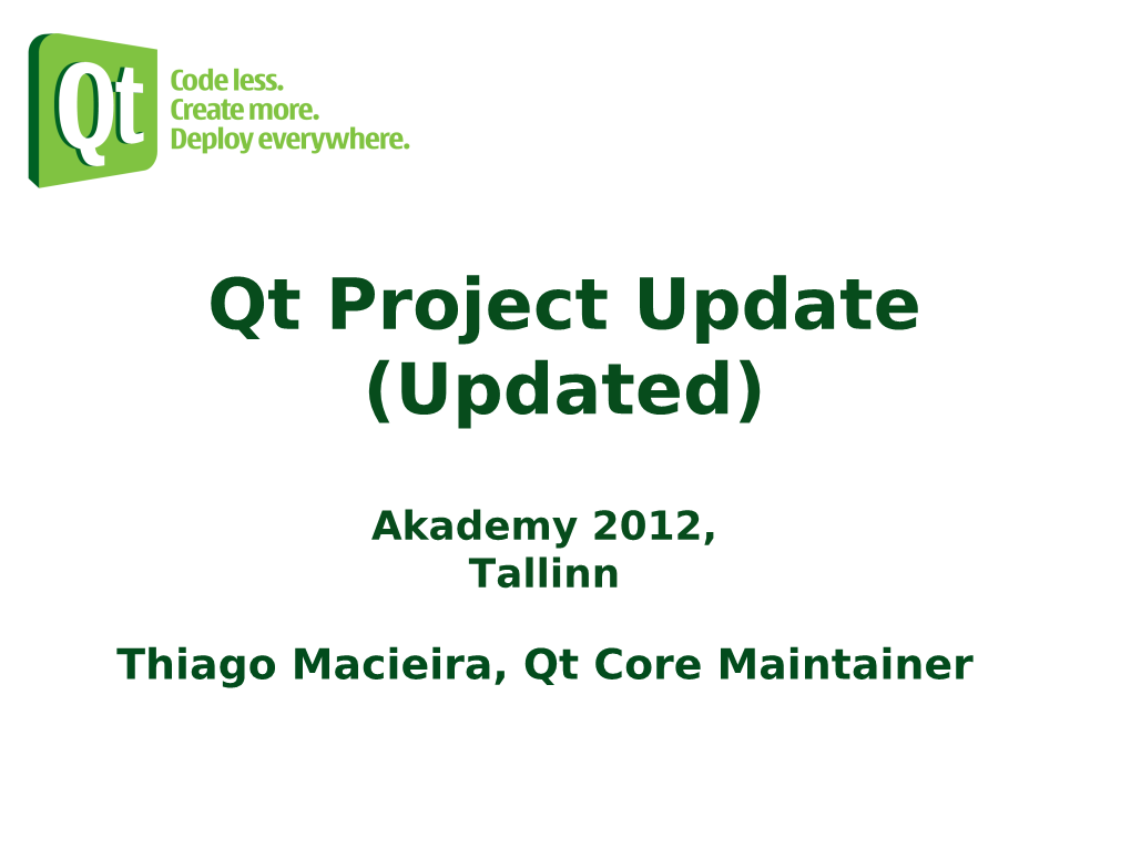 Qt Project Update (Updated)