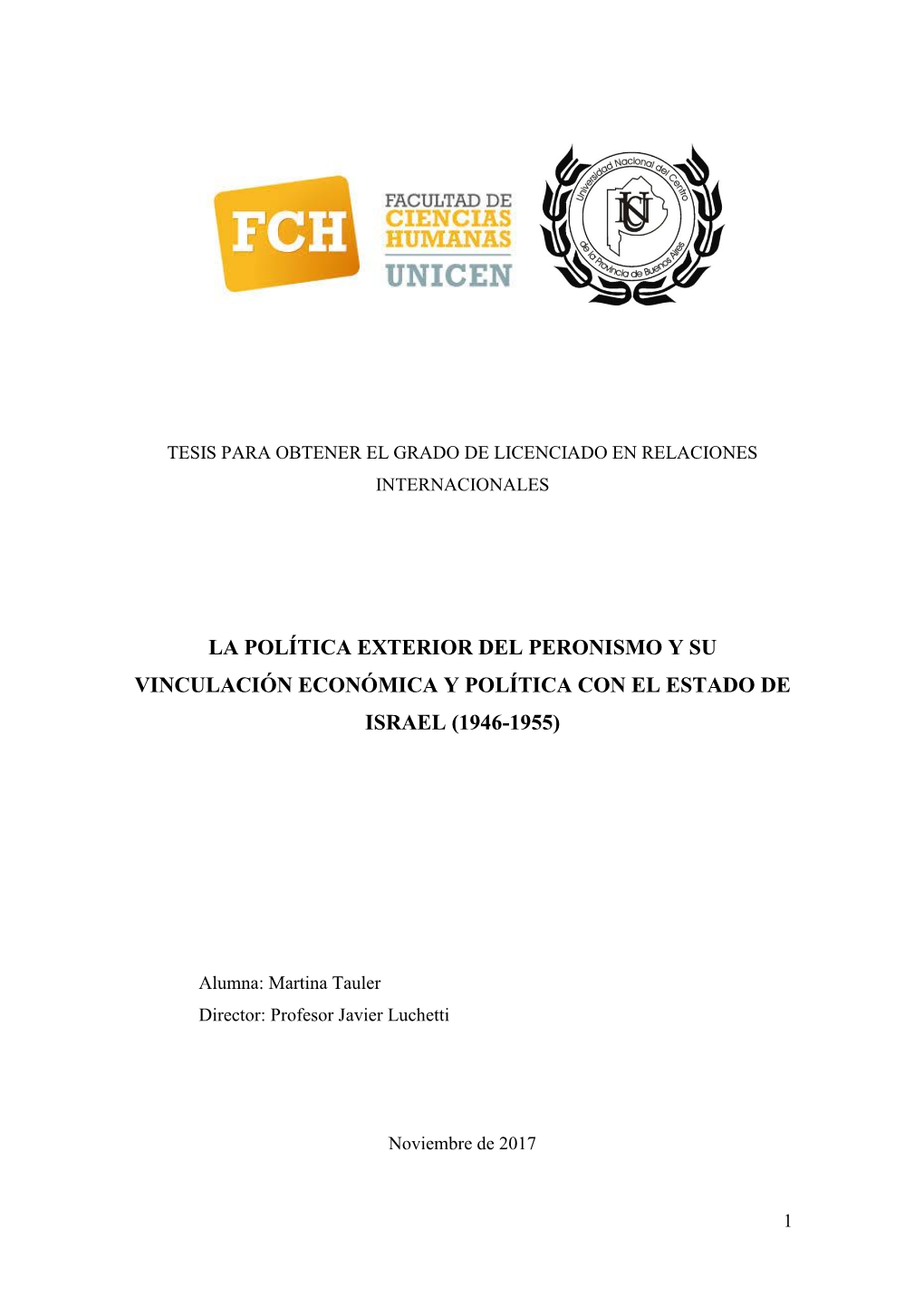 La Política Exterior Del Peronismo Y Su Vinculación Económica Y Política Con El Estado De Israel (1946-1955)