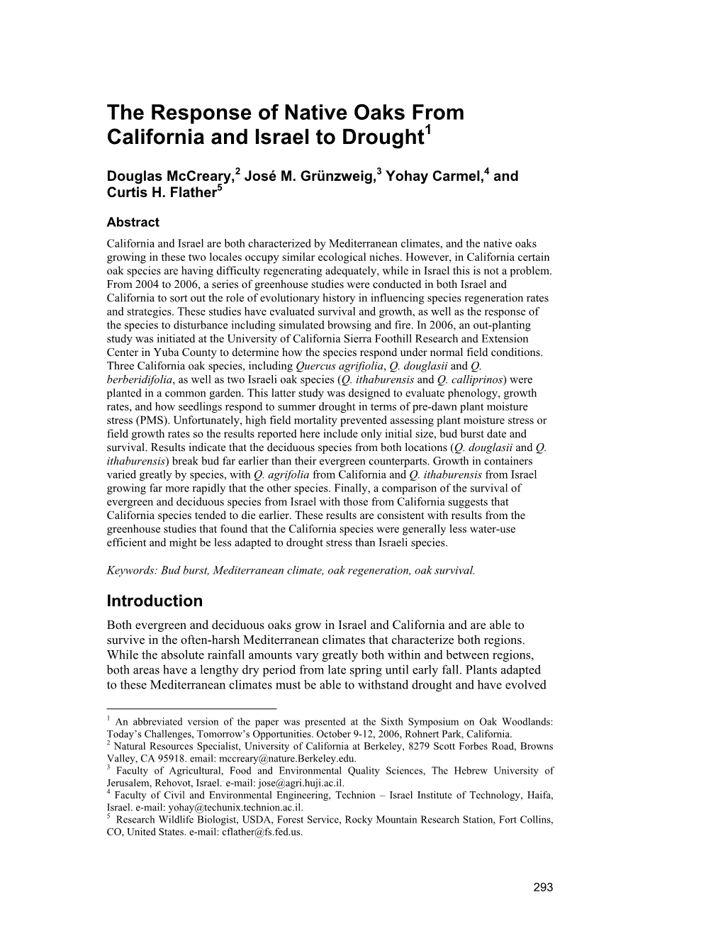 The Response of Native Oaks from California and Israel to Drought1