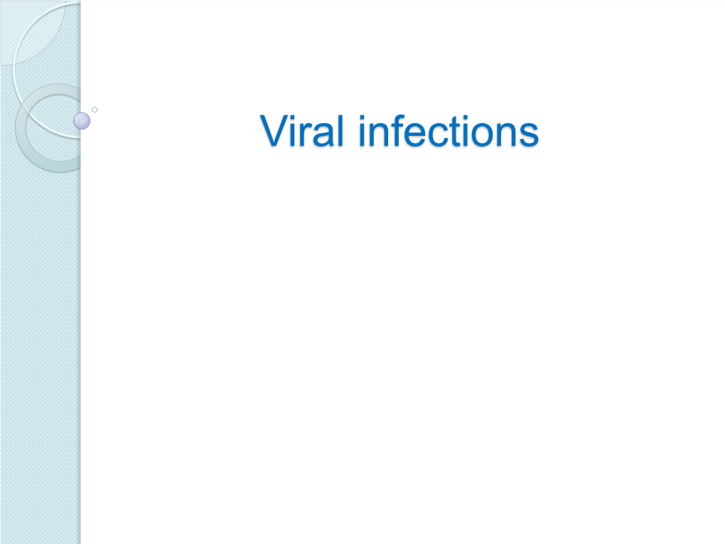 Viral Infections Classification of Human Viruses