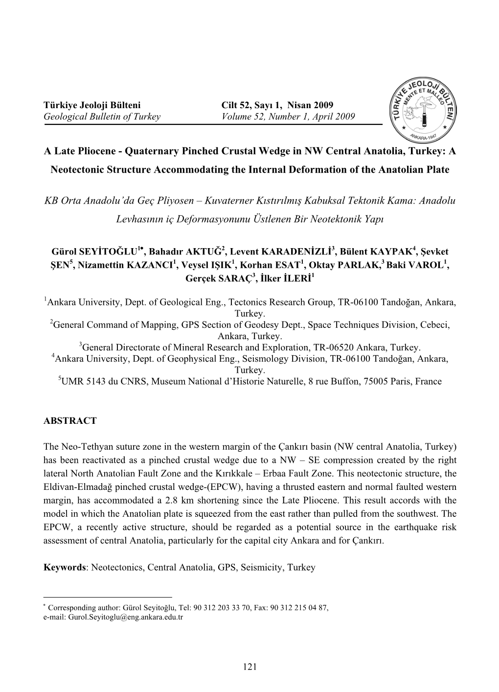 Quaternary Pinched Crustal Wedge in NW Central Anatolia, Turkey: a Neotectonic Structure Accommodating the Internal Deformation of the Anatolian Plate