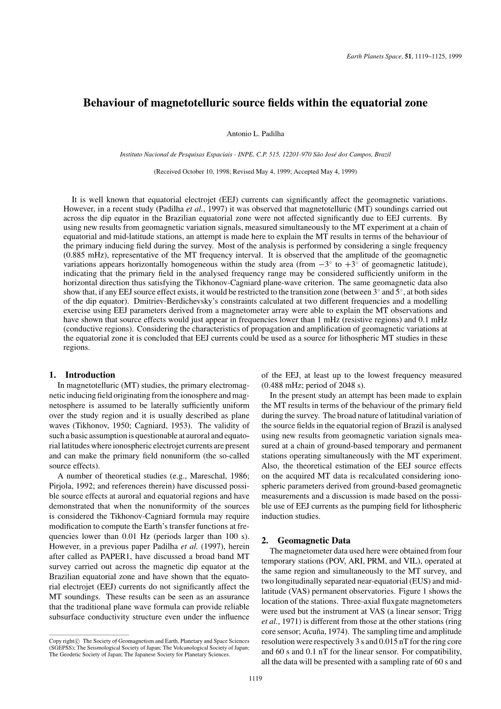 Behaviour of Magnetotelluric Source Fields Within the Equatorial Zone