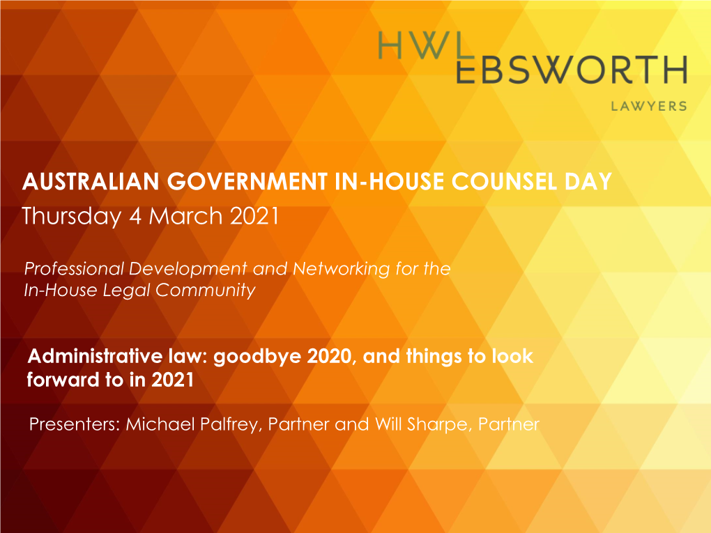 AUSTRALIAN GOVERNMENT IN-HOUSE COUNSEL DAY Thursday 4 March 2021