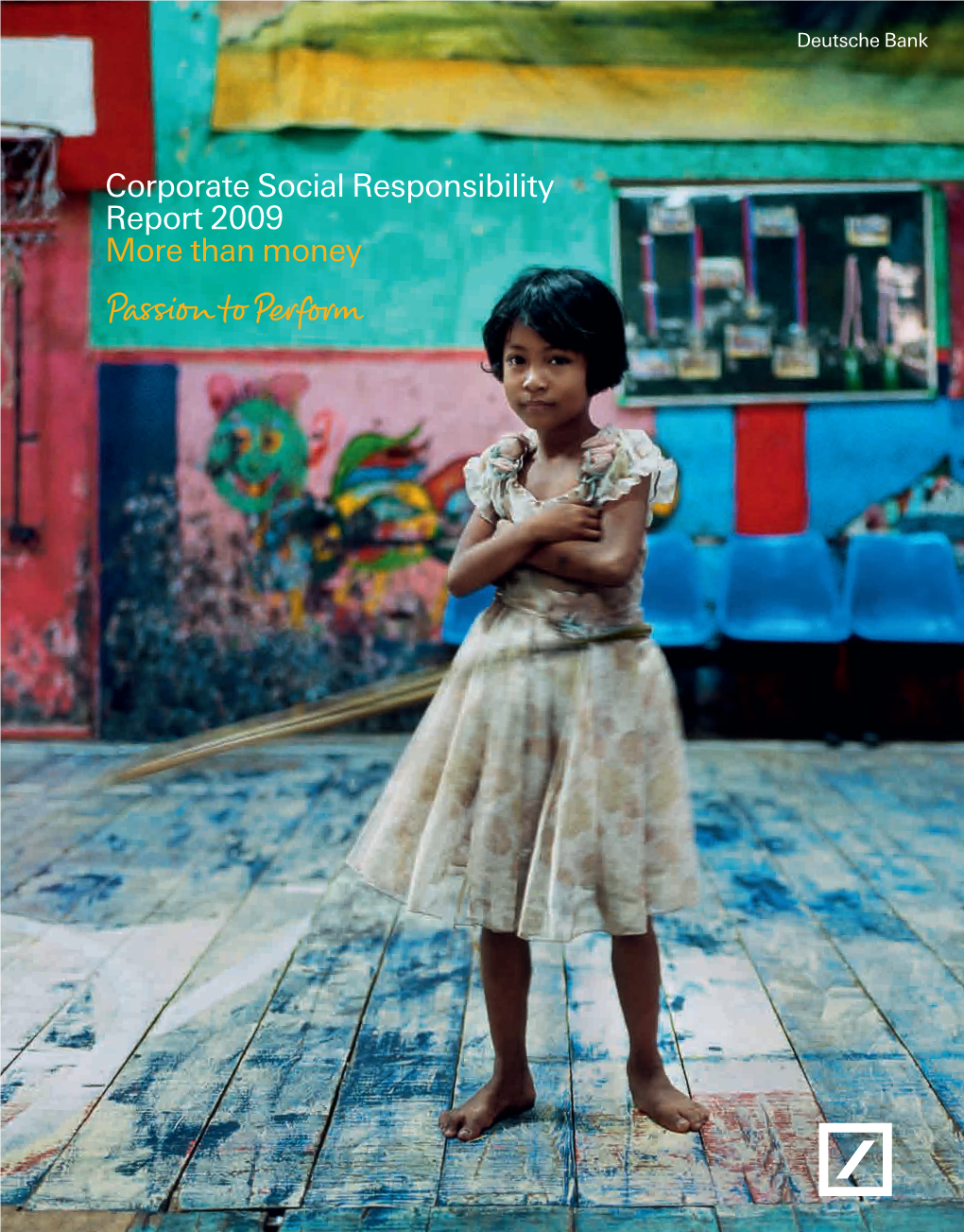 Corporate Social Responsibility Report 2009 More