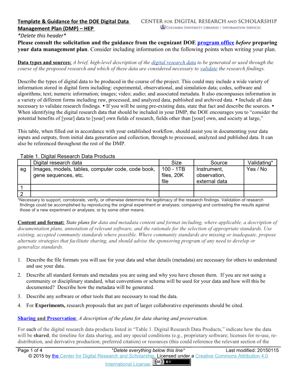 Please Consult the Solicitation and the Guidance from the Cognizant DOE Program Office