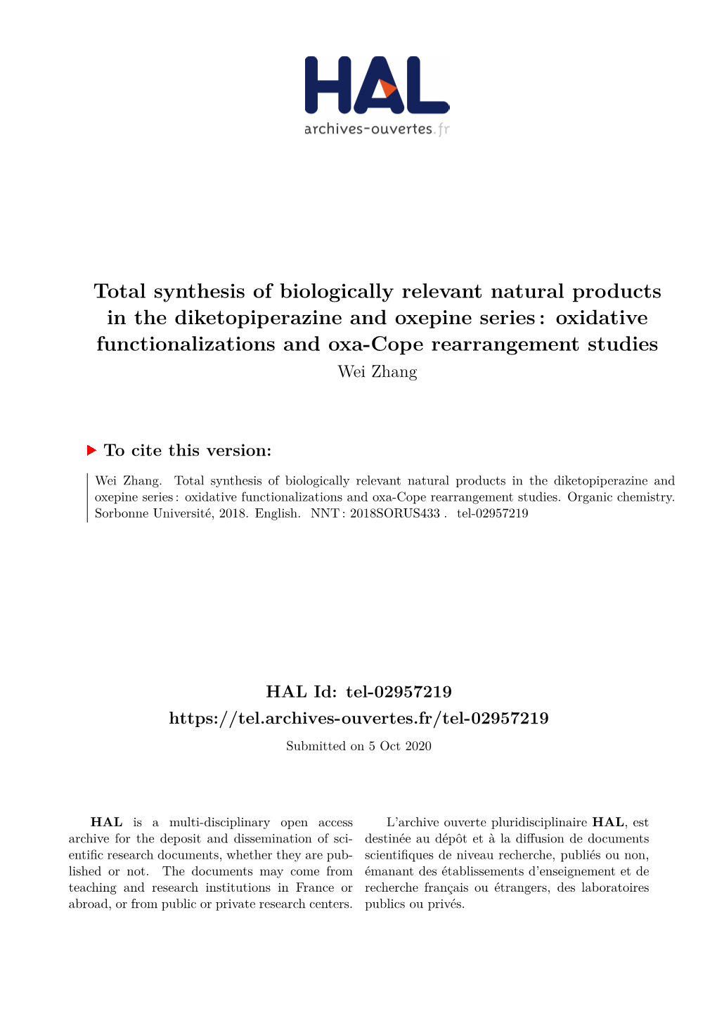 Total Synthesis of Biologically Relevant Natural