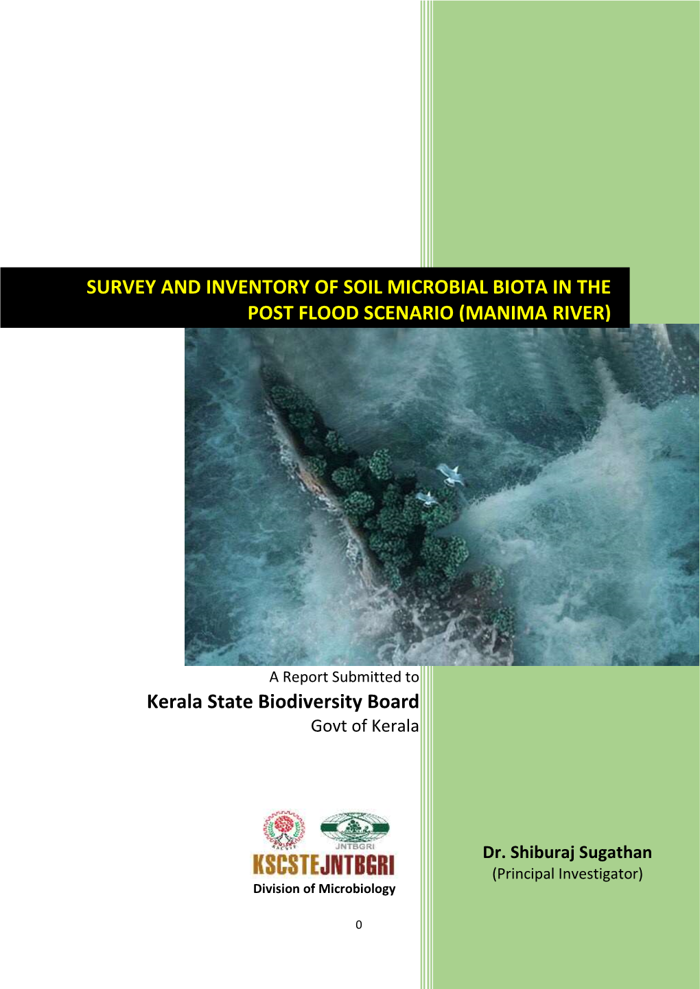 Survey and Inventory of Soil Microbial Biota in the Post Flood Scenario (Manima River)