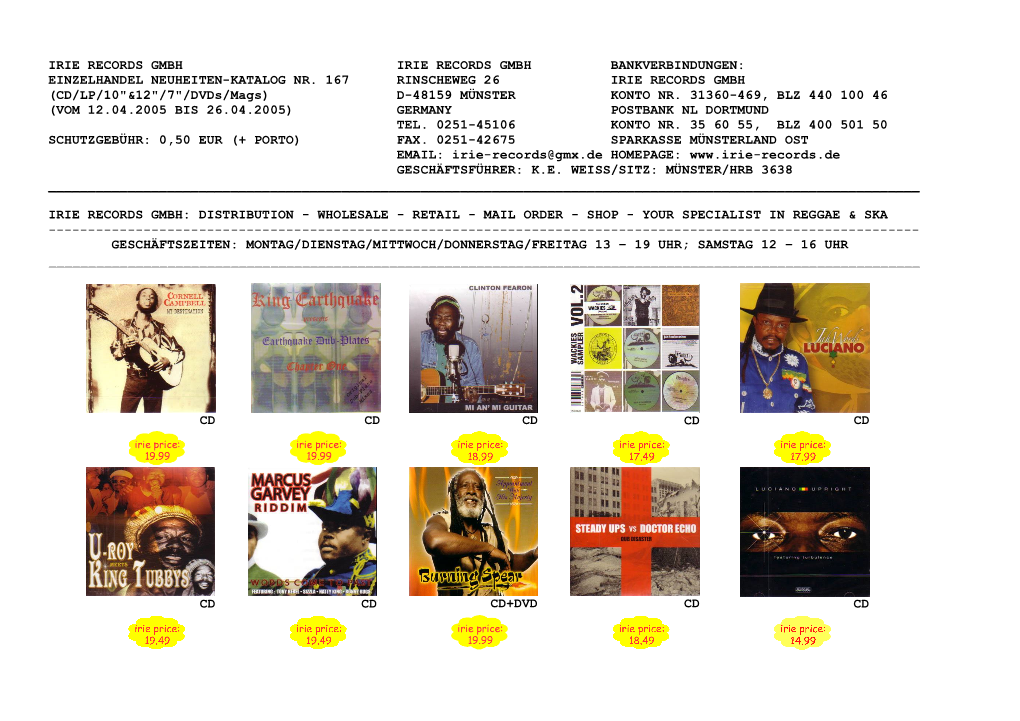 EINZELHANDEL NEUHEITEN-KATALOG NR. 167 RINSCHEWEG 26 IRIE RECORDS GMBH (CD/LP/10