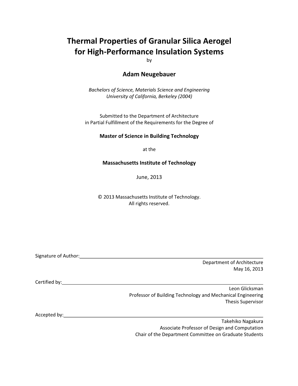 Thermal Properties of Granular Silica Aerogel for High-Performance Insulation Systems By