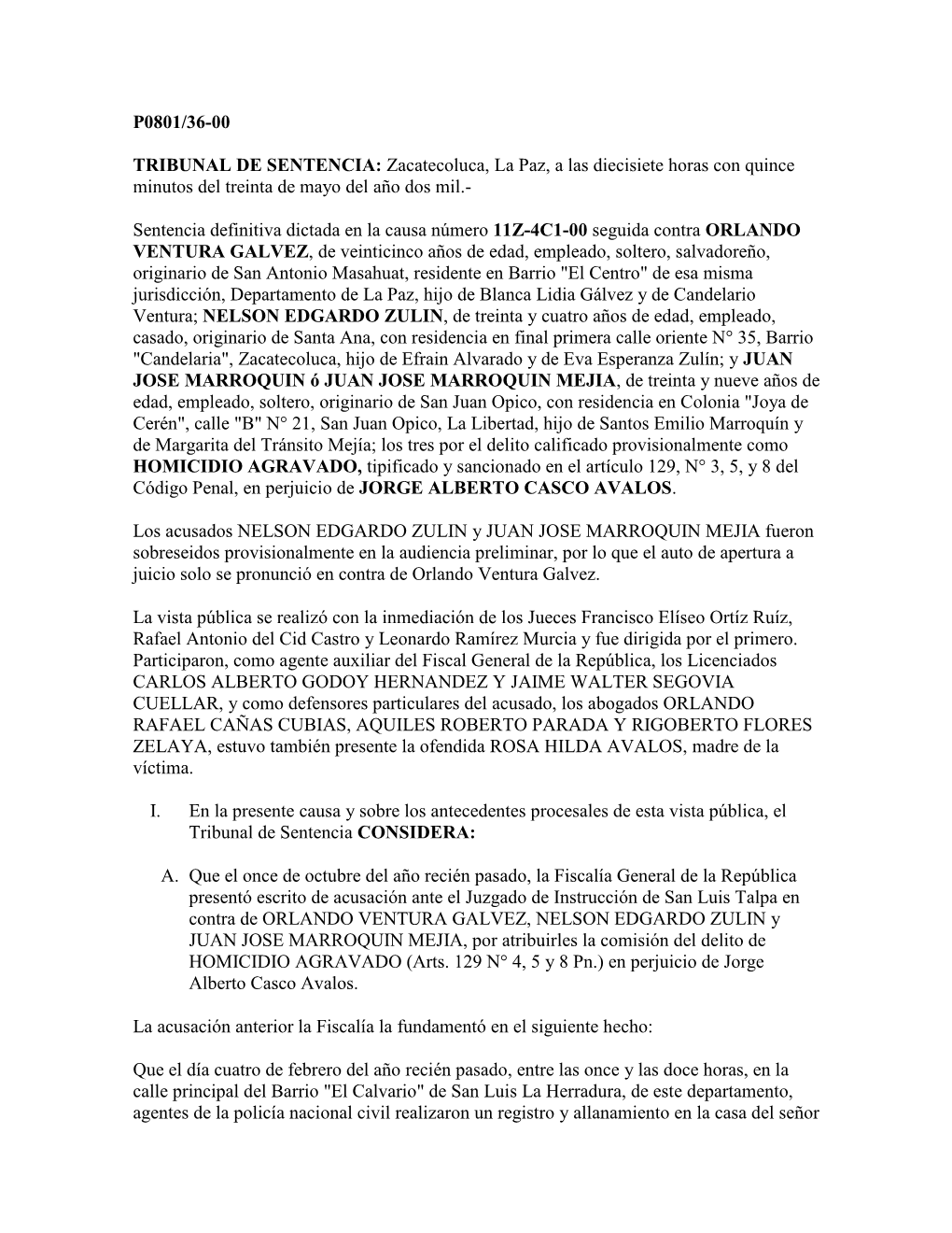 P0801/36-00 TRIBUNAL DE SENTENCIA: Zacatecoluca, La Paz