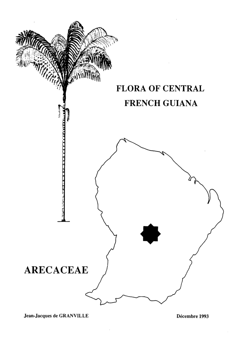 Flora of Central French Guiana : Arecaceae (Palm Family)