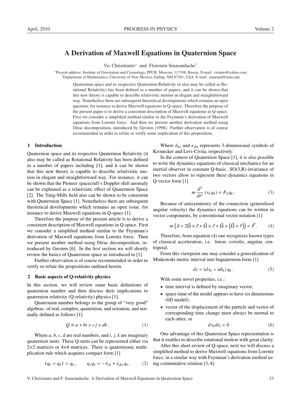 A Derivation of Maxwell Equations in Quaternion Space