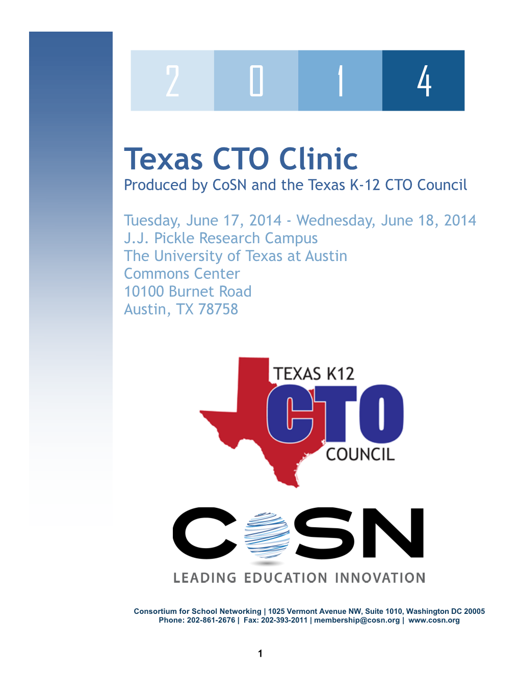 Texas CTO Clinic Produced by Cosn and the Texas K-12 CTO Council
