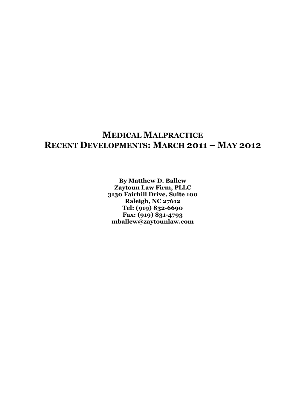 Medical Malpractice Recent Developments: March 2011 – May 2012