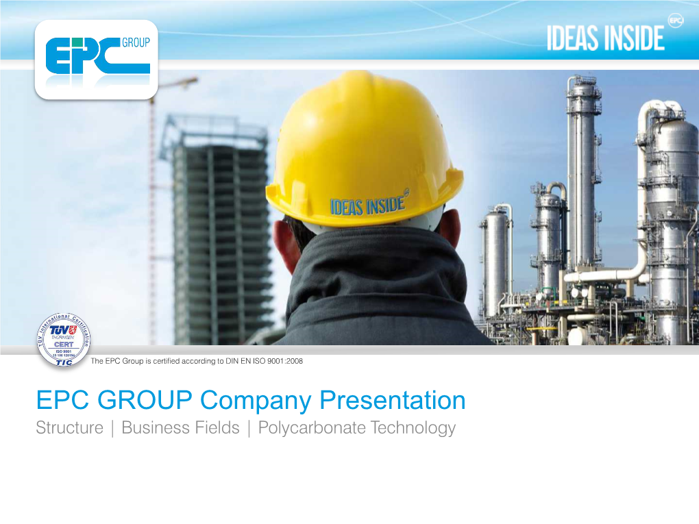 EPC GROUP Company Presentation Structure | Business Fields | Polycarbonate Technology About Us