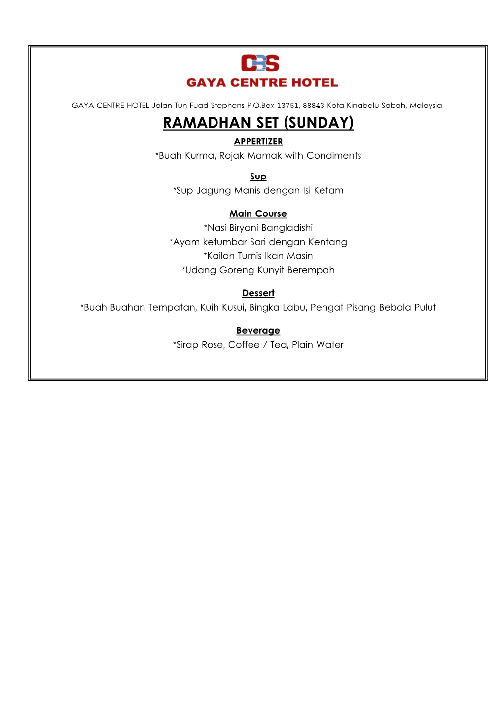 RAMADHAN SET (SUNDAY) APPERTIZER *Buah Kurma, Rojak Mamak with Condiments