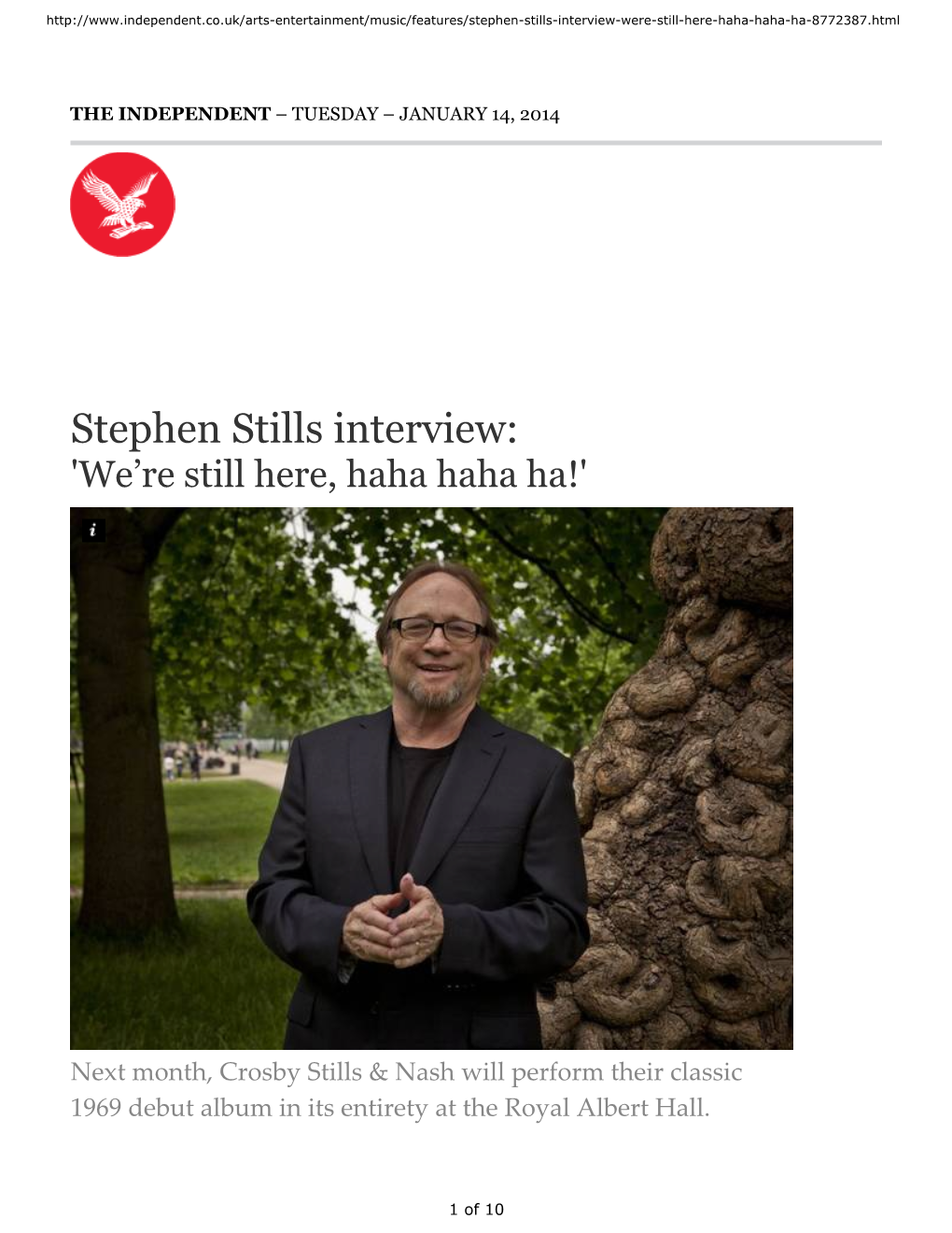 Stephen Stills Interview: 'We’Re Still Here, Haha Haha Ha!'