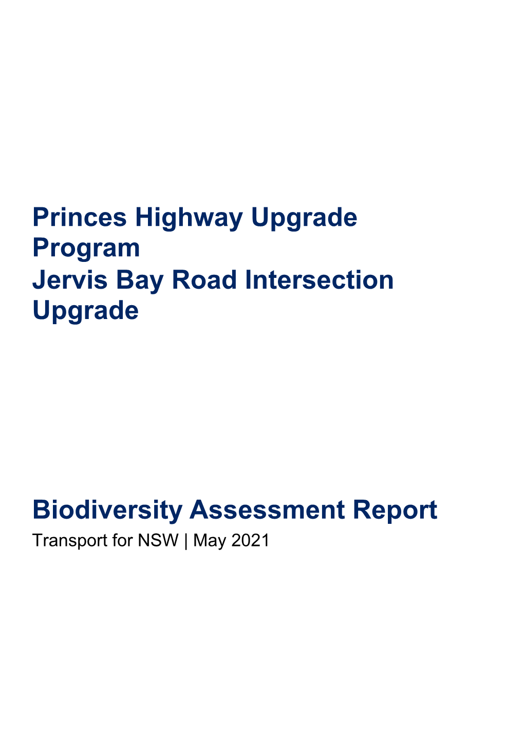 Biodiversity Assessment Report Transport for NSW | May 2021