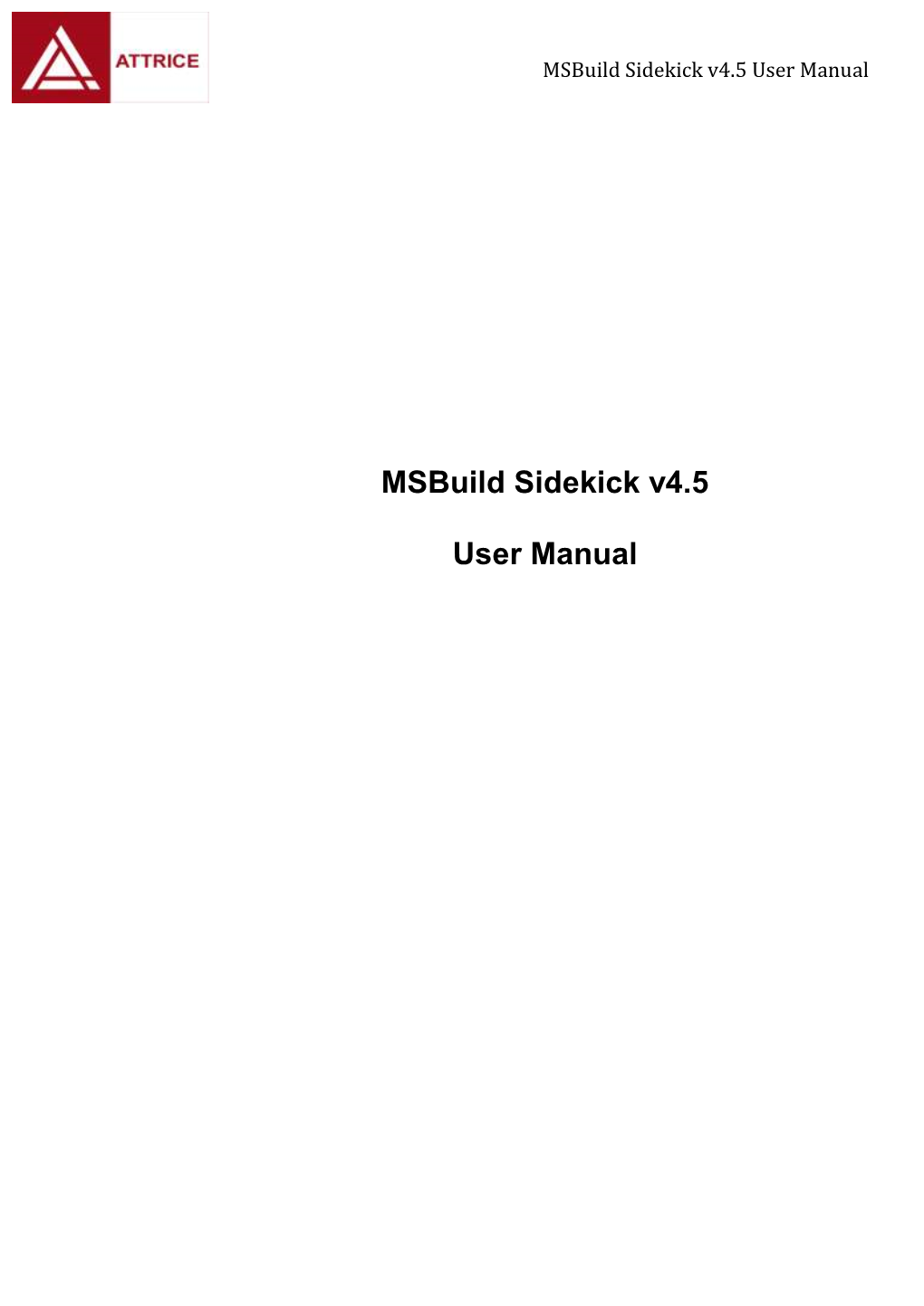 Msbuild Sidekick V4.5 User Manual