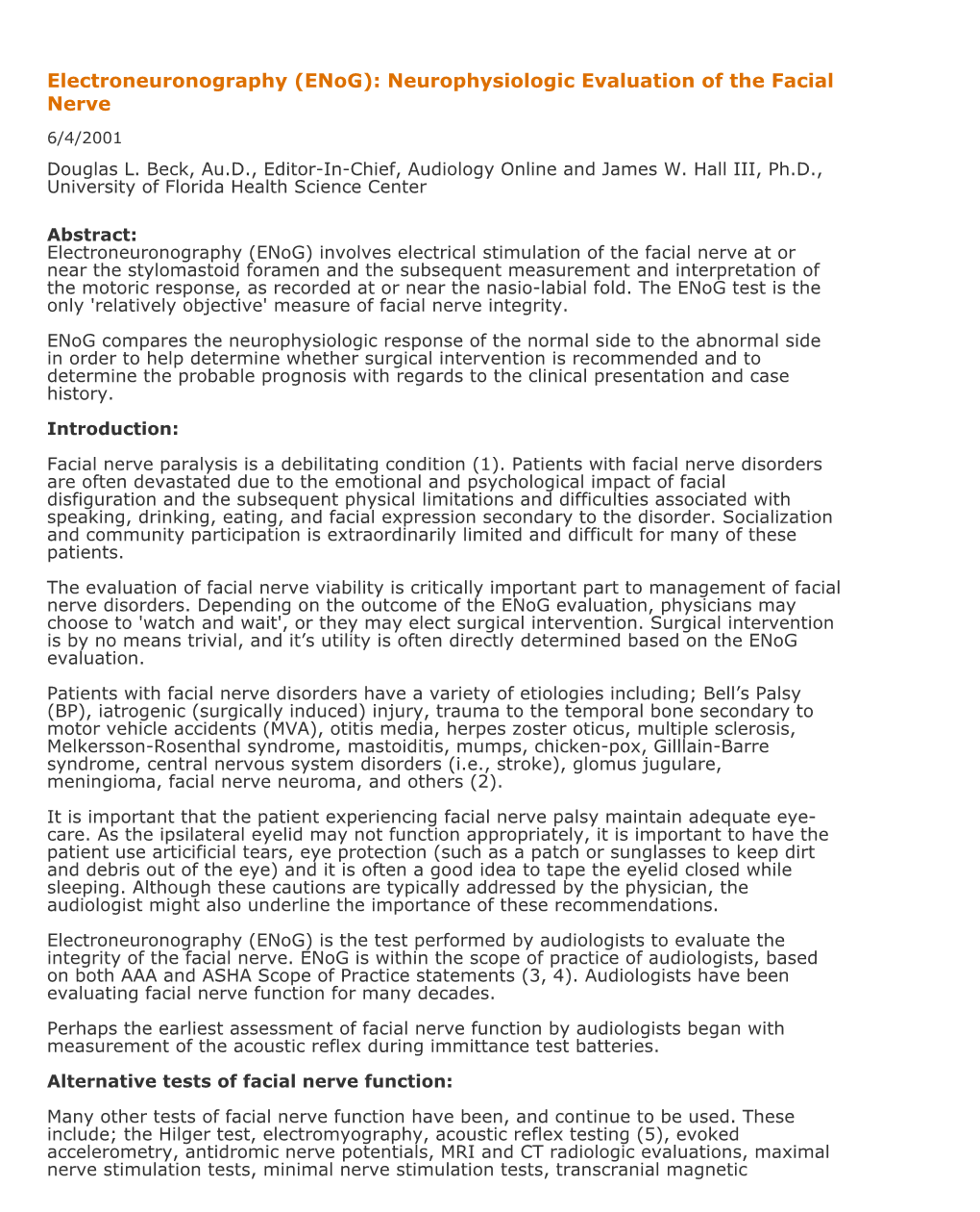 Electroneuronography (Enog): Neurophysiologic Evaluation of the Facial Nerve