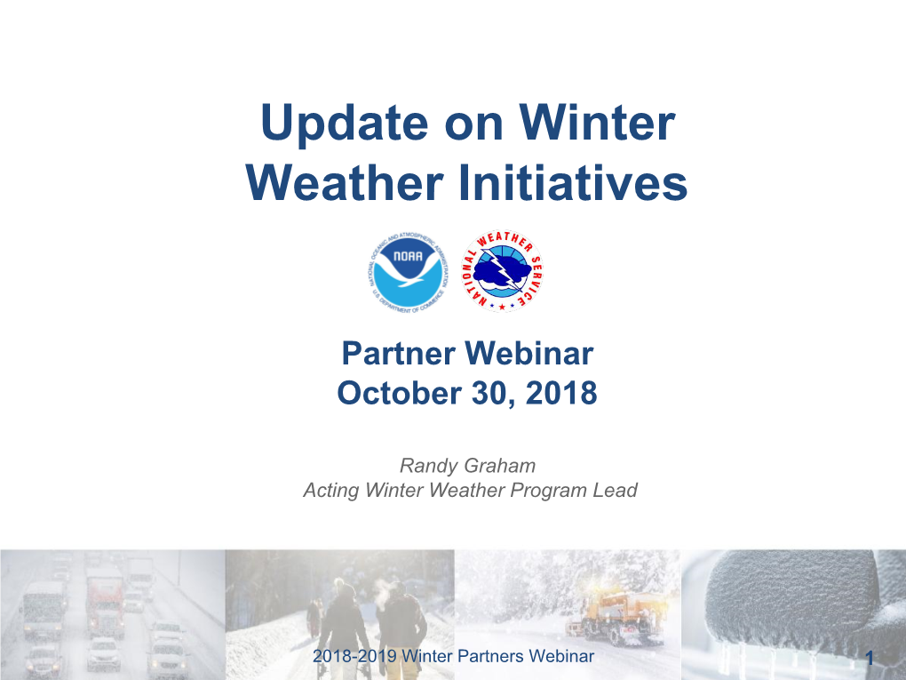 Update on Winter Weather Initiatives